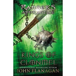 The Kings of Clonmel: Book Eight -- John Flanagan